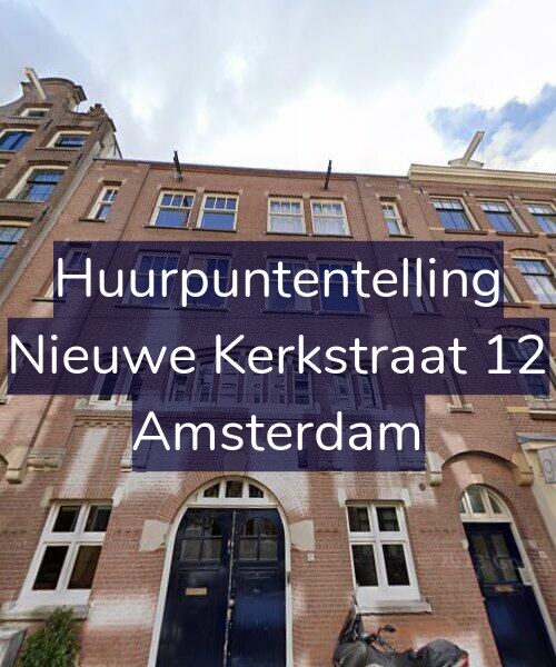 Foto gevel Huurpuntentelling voor Nieuwe Kerkstraat 12, Amsterdam