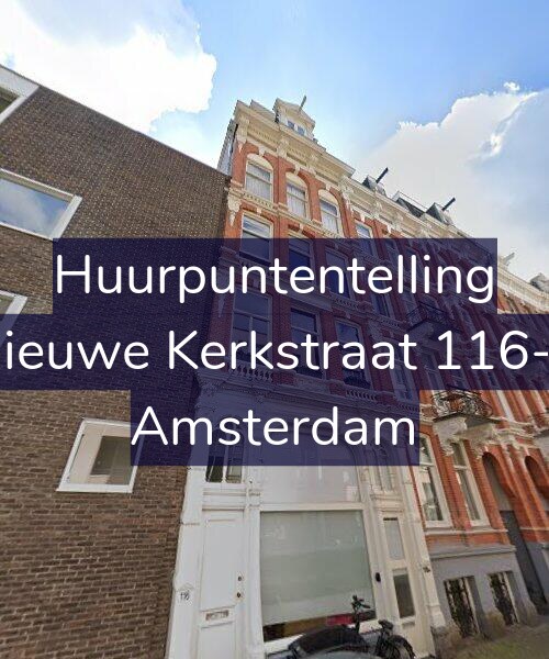 Foto gevel Huurpuntentelling voor Nieuwe Kerkstraat 116-4, Amsterdam