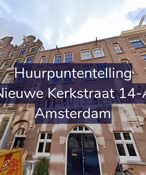Foto gevel Huurpuntentelling voor Nieuwe Kerkstraat 14-A, Amsterdam