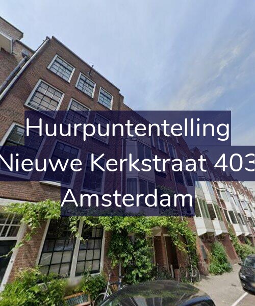 Foto gevel Huurpuntentelling voor Nieuwe Kerkstraat 403, Amsterdam