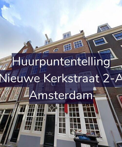 Foto gevel Huurpuntentelling voor Nieuwe Kerkstraat 2-A, Amsterdam