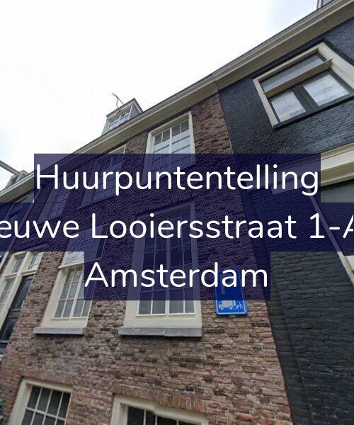 Foto gevel Huurpuntentelling voor Nieuwe Looiersstraat 1-AH, Amsterdam