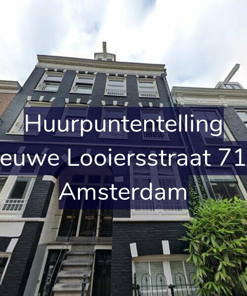 Foto gevel Huurpuntentelling voor Nieuwe Looiersstraat 71-E, Amsterdam