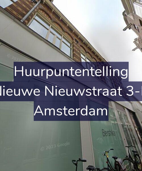 Foto gevel Huurpuntentelling voor Nieuwe Nieuwstraat 3-B, Amsterdam