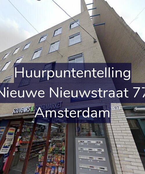 Foto gevel Huurpuntentelling voor Nieuwe Nieuwstraat 77, Amsterdam