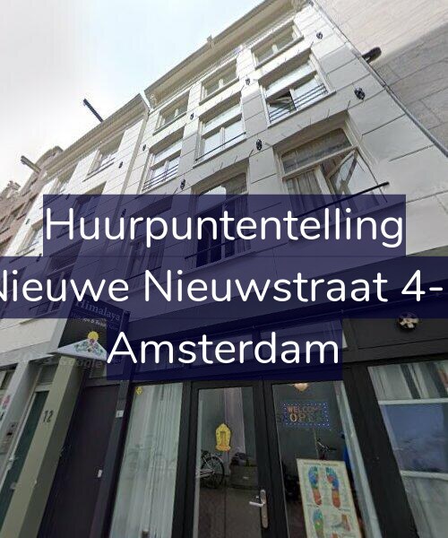 Foto gevel Huurpuntentelling voor Nieuwe Nieuwstraat 4-E, Amsterdam