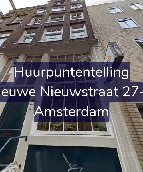 Foto gevel Huurpuntentelling voor Nieuwe Nieuwstraat 27-A, Amsterdam