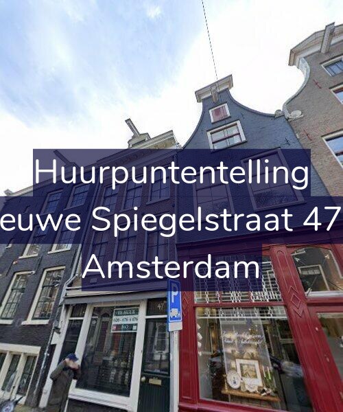 Foto gevel Huurpuntentelling voor Nieuwe Spiegelstraat 47-1, Amsterdam