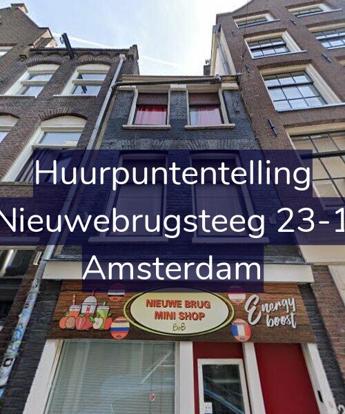 Foto gevel Huurpuntentelling voor Nieuwebrugsteeg 23-1, Amsterdam