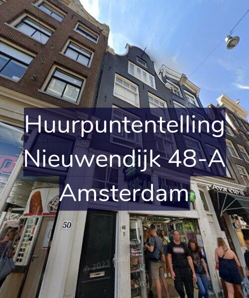 Foto gevel Huurpuntentelling voor Nieuwendijk 48-A, Amsterdam