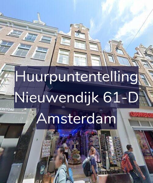 Foto gevel Huurpuntentelling voor Nieuwendijk 61-D, Amsterdam