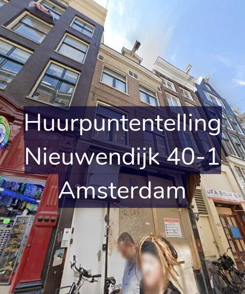 Foto gevel Huurpuntentelling voor Nieuwendijk 40-1, Amsterdam