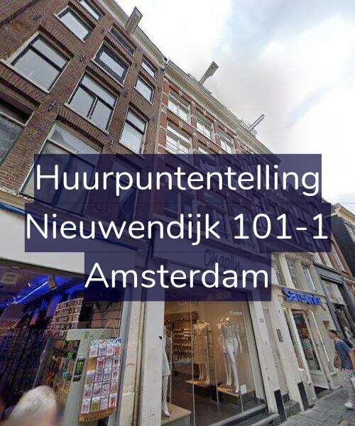 Foto gevel Huurpuntentelling voor Nieuwendijk 101-1, Amsterdam