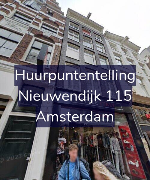 Foto gevel Huurpuntentelling voor Nieuwendijk 115, Amsterdam
