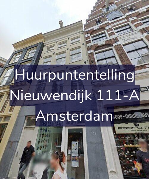 Foto gevel Huurpuntentelling voor Nieuwendijk 111-A, Amsterdam