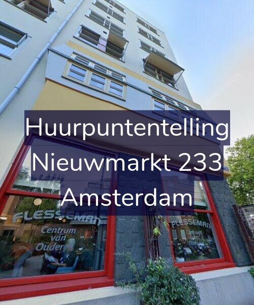 Foto gevel Huurpuntentelling voor Nieuwmarkt 233, Amsterdam