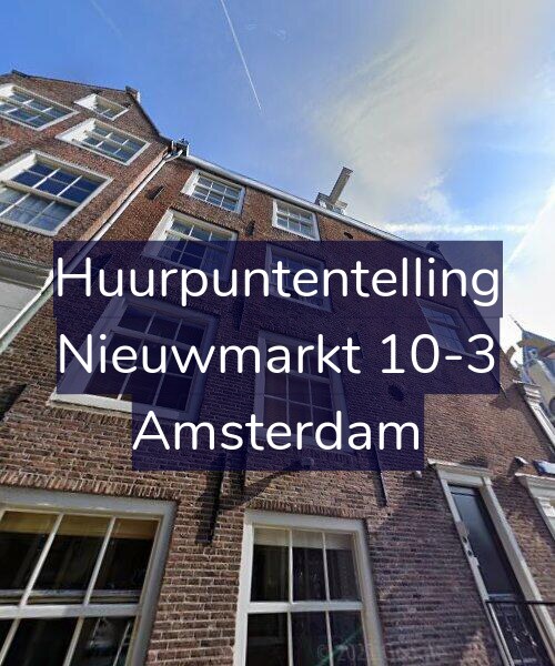 Foto gevel Huurpuntentelling voor Nieuwmarkt 10-3, Amsterdam