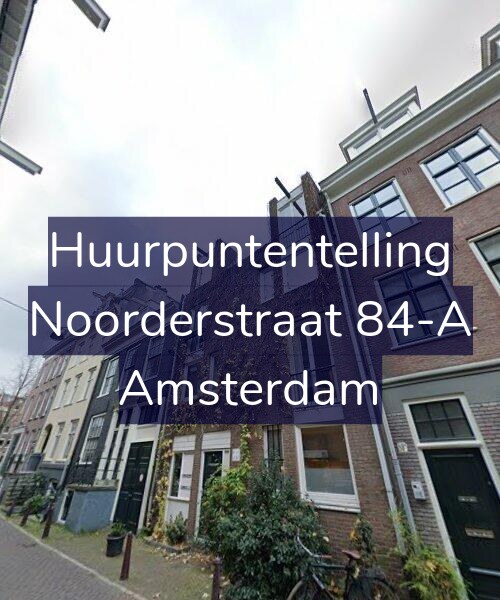 Foto gevel Huurpuntentelling voor Noorderstraat 84-A, Amsterdam
