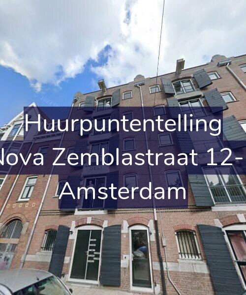 Foto gevel Huurpuntentelling voor Nova Zemblastraat 12-E, Amsterdam
