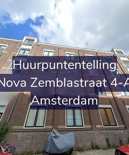 Foto gevel Huurpuntentelling voor Nova Zemblastraat 4-A, Amsterdam