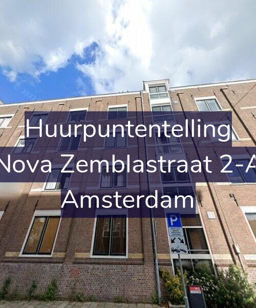 Foto gevel Huurpuntentelling voor Nova Zemblastraat 2-A, Amsterdam