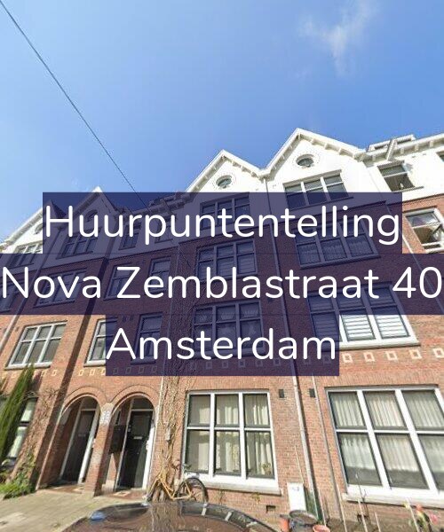 Foto gevel Huurpuntentelling voor Nova Zemblastraat 40, Amsterdam