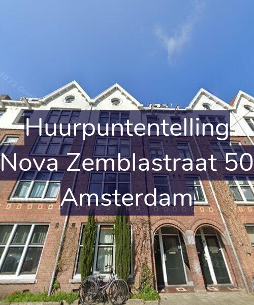 Foto gevel Huurpuntentelling voor Nova Zemblastraat 50, Amsterdam