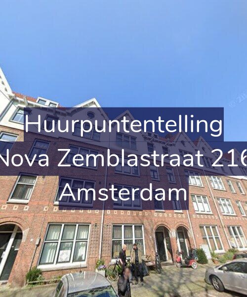Foto gevel Huurpuntentelling voor Nova Zemblastraat 216, Amsterdam