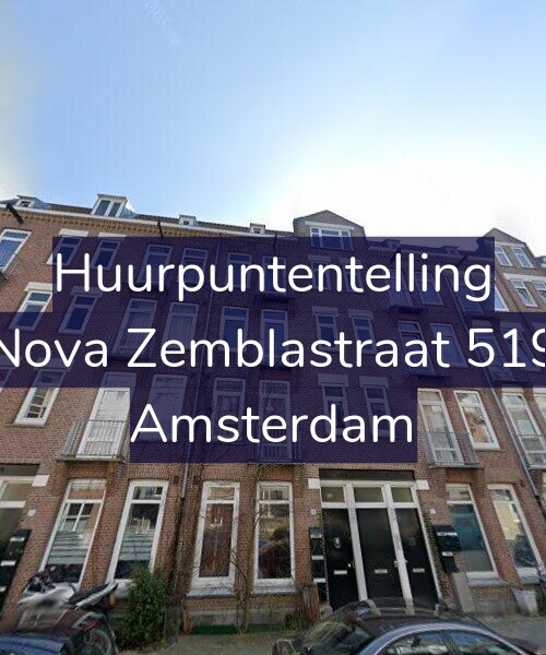 Foto gevel Huurpuntentelling voor Nova Zemblastraat 519, Amsterdam