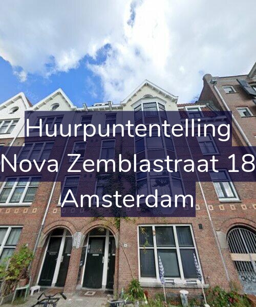 Foto gevel Huurpuntentelling voor Nova Zemblastraat 18, Amsterdam
