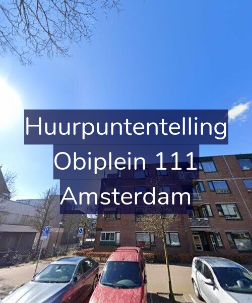 Foto gevel Huurpuntentelling voor Obiplein 111, Amsterdam