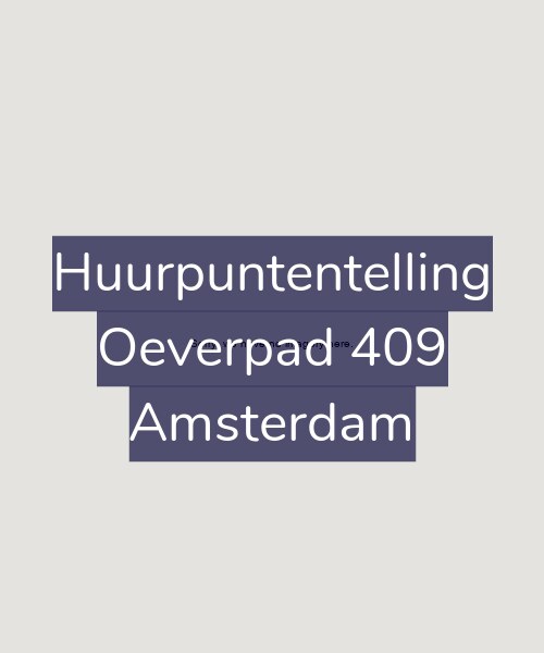 Foto gevel Huurpuntentelling voor Oeverpad 409, Amsterdam