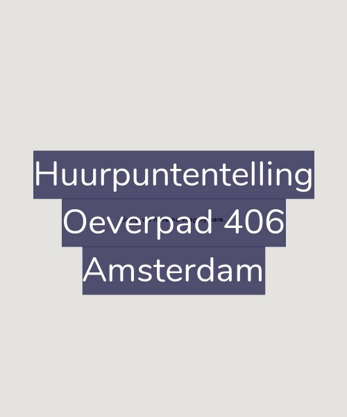 Foto gevel Huurpuntentelling voor Oeverpad 406, Amsterdam