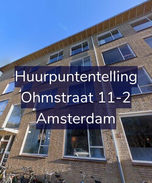 Foto gevel Huurpuntentelling voor Ohmstraat 11-2, Amsterdam