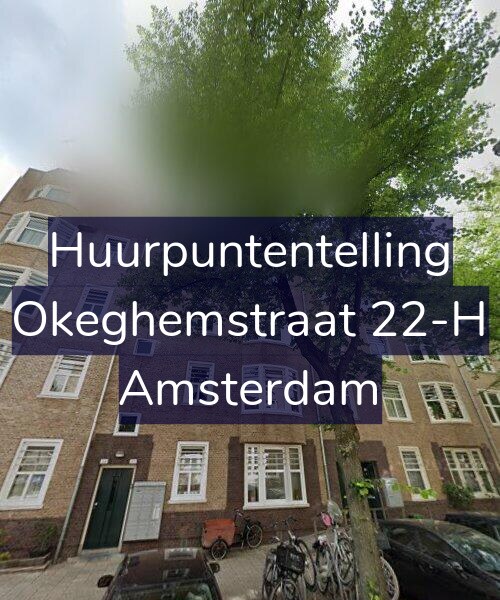 Foto gevel Huurpuntentelling voor Okeghemstraat 22-H, Amsterdam
