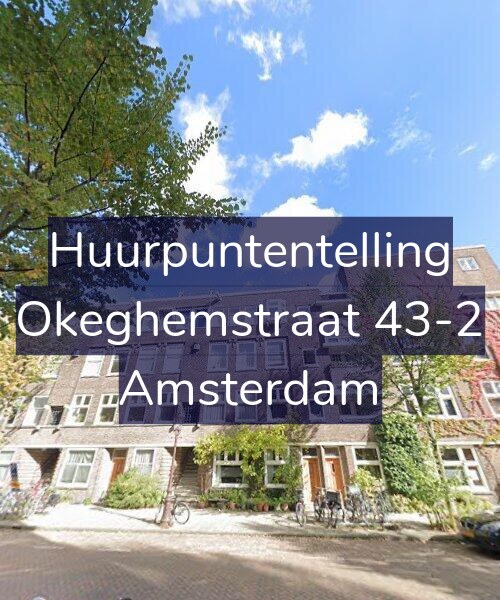 Foto gevel Huurpuntentelling voor Okeghemstraat 43-2, Amsterdam
