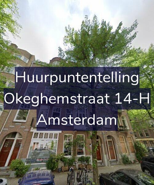 Foto gevel Huurpuntentelling voor Okeghemstraat 14-H, Amsterdam