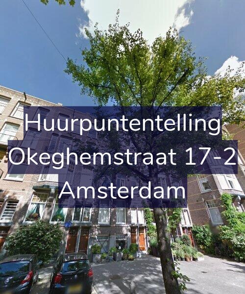 Foto gevel Huurpuntentelling voor Okeghemstraat 17-2, Amsterdam