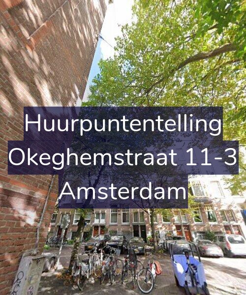 Foto gevel Huurpuntentelling voor Okeghemstraat 11-3, Amsterdam
