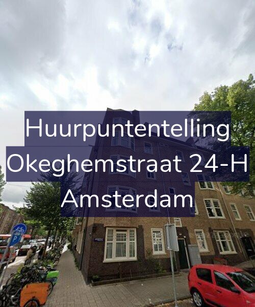 Foto gevel Huurpuntentelling voor Okeghemstraat 24-H, Amsterdam