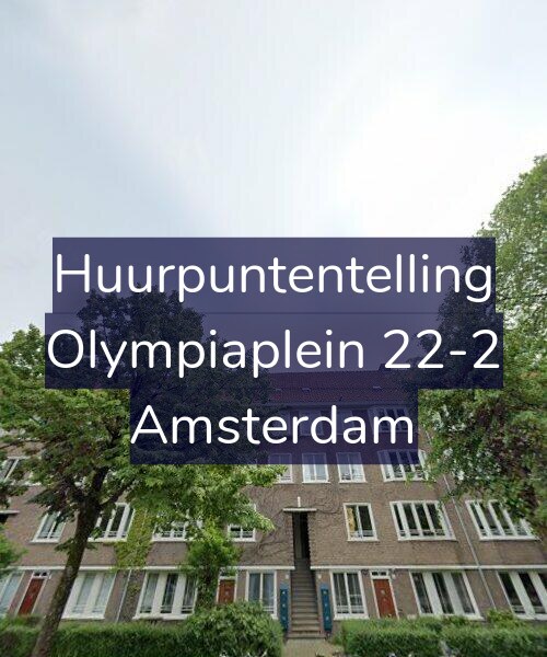 Foto gevel Huurpuntentelling voor Olympiaplein 22-2, Amsterdam