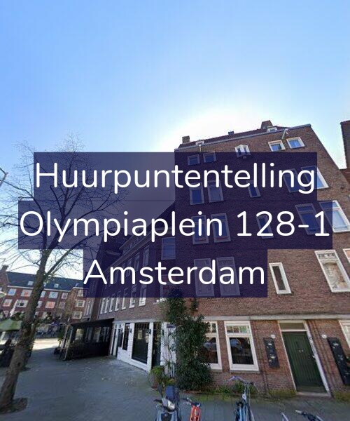 Foto gevel Huurpuntentelling voor Olympiaplein 128-1, Amsterdam