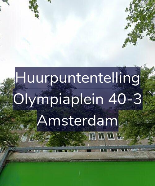 Foto gevel Huurpuntentelling voor Olympiaplein 40-3, Amsterdam