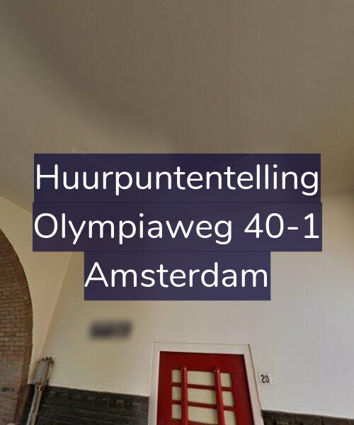 Foto gevel Huurpuntentelling voor Olympiaweg 40-1, Amsterdam