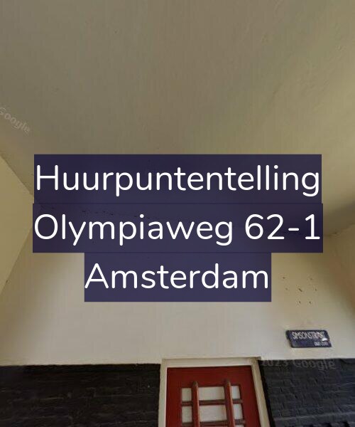 Foto gevel Huurpuntentelling voor Olympiaweg 62-1, Amsterdam