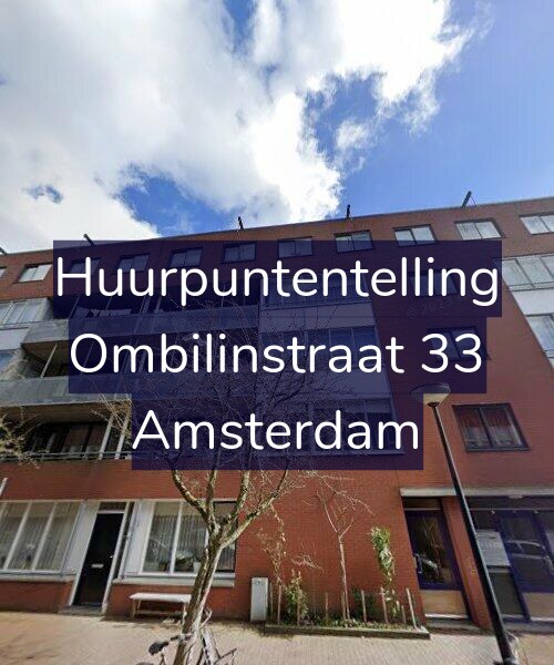 Foto gevel Huurpuntentelling voor Ombilinstraat 33, Amsterdam