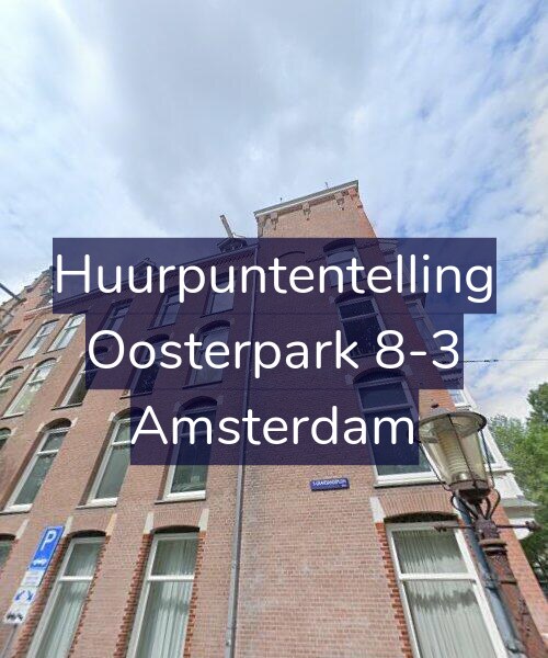 Foto gevel Huurpuntentelling voor Oosterpark 8-3, Amsterdam