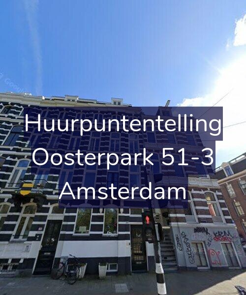 Foto gevel Huurpuntentelling voor Oosterpark 51-3, Amsterdam
