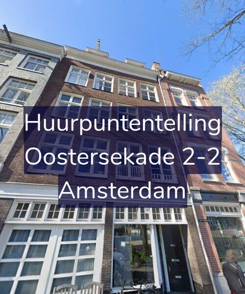 Foto gevel Huurpuntentelling voor Oostersekade 2-2, Amsterdam