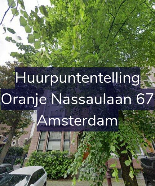 Foto gevel Huurpuntentelling voor Oranje Nassaulaan 67, Amsterdam